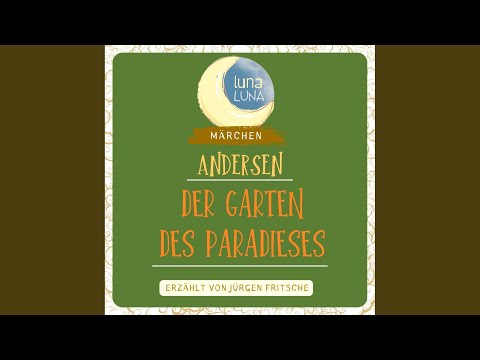 Der Garten des Paradieses.1 - Der Garten des Paradieses