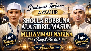 Download lagu SHOLAWAT MERDU SHOLLA ROBBUNA ALA SIRRIL MASUN (ENAK DIDENGAR) TERBARU AZZAHIR 2026 mp3 Download lagu SHOLAWAT MERDU SHOLLA ROBBUNA ALA SIRRIL MASUN (ENAK DIDENGAR) TERBARU AZZAHIR 2026 mp3