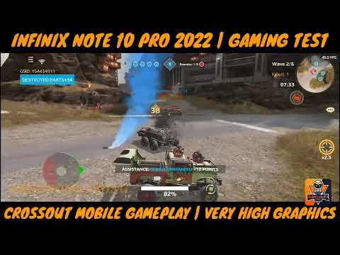 INFINIX NOTE 10 PRO 2022 | GAMING TEST | CROSSOUT MOBILE | VERY HIGH GRAPHICS