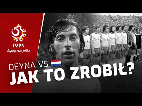 JAK GRAŁ DEYNA? Analiza wielkiego meczu z Holandią (4:1 dla Polski!)