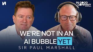 Sir Paul Marshall: Why Markets Are Getting More Competitive | Podcast | In Good Company