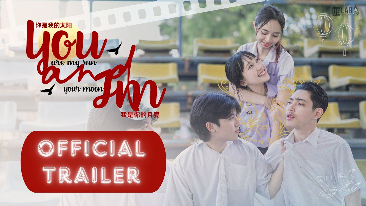 Trailer | You are my sun and I'm your moon ตะวันของฉัน พระจันทร์ของเธอ | miniseries [SUB]