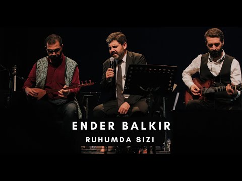 Ender BALKIR -Ruhumda Sızı