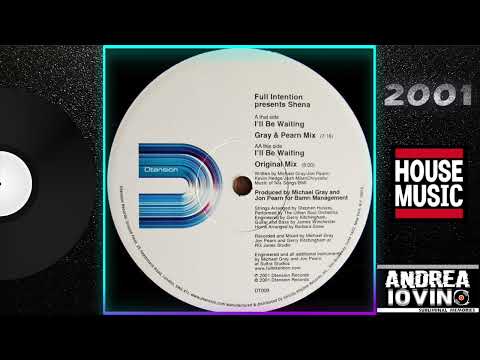Full Intention Presents Shena – I'll Be Waiting (Gray & Pearn Mix)