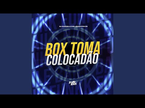 Box Toma Colocadão