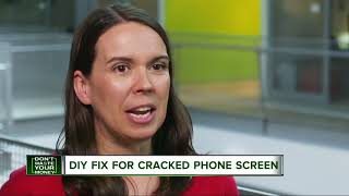 DIY fix for cracked phone screens