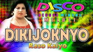 Download lagu Disco Reggae Mix Minang Nostalgia || Melati - Dikijiknyo mp3
