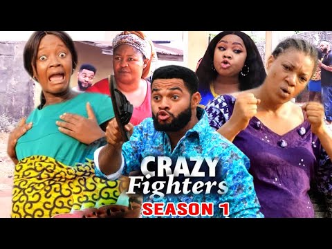 CRAZY FIGHTERS SEASON 1 - (Trending Hit Movie) 2021 Latest Nigerian Nollywood Movie Full HD