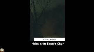Helen in the Editor's Chair