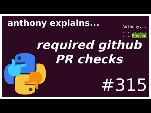 setting up required github PR checks (beginner - intermediate) anthony explains #315