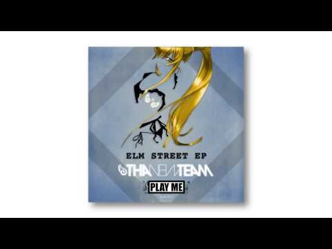 Tha New Team - Elm Street Feat. Youthstar (Original Mix)