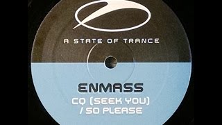 {Vinyl} Enmass - CQ (Seek You)