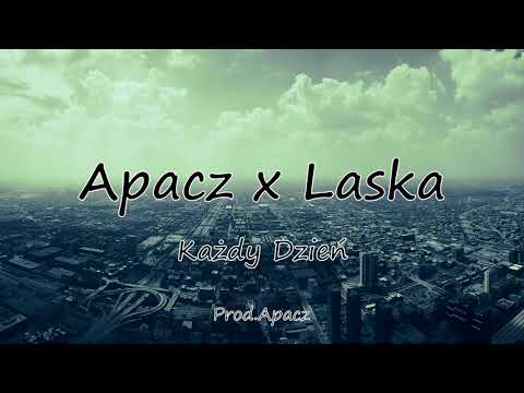 Apacz x Laska - Każdy dzień (Prod. Apacz)