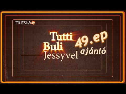 tutti buli jessyvel 2025 ep 49 ajanlo