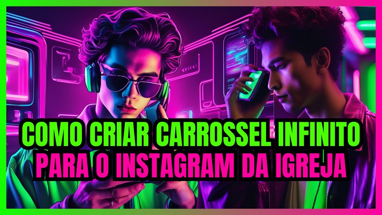 COMO CRIAR CARROSSEL INFINITO PARA O INSTAGRAM DA IGREJA [ATUALIZADO]