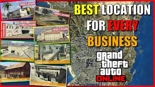 BEST Location for EVERY Business in GTA Online