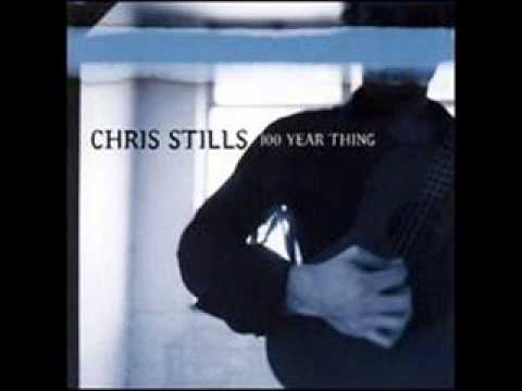 Chris Stills 100 Year Thing Album Version