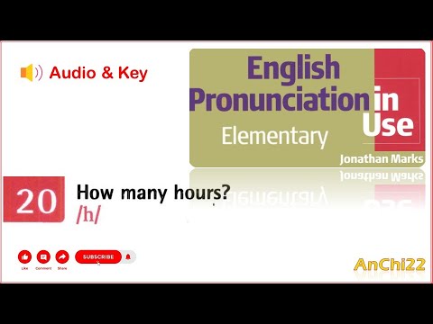 Unit 20 How many hours? - English Pronunciation in Use Elementary