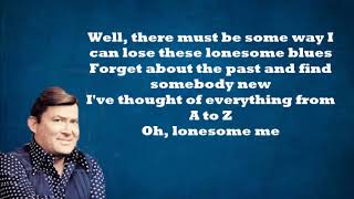 Oh Lonesome Me Don Gibson with Lyrics