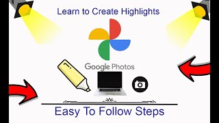 How To Create Highlight On Google Photos