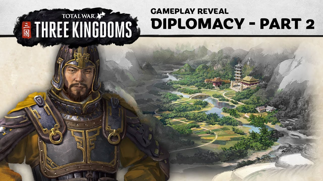 Total War: THREE KINGDOMS - Diplomacy Gameplay Reveal (Part 2) - YouTube