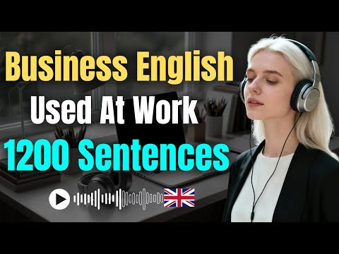 1200 Essential Business English Sentences | Listen & Repeat for Meetings, Emails & Calls
