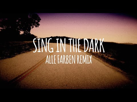 In Lonely Majesty - Sing in the Dark - Alle Farben Remix (Official Lyrics Video)