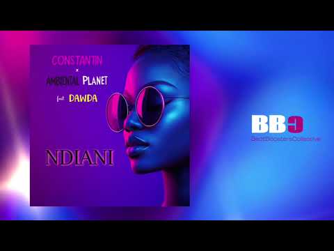 Ndiani - Constantin x Ambiental Planet (ft Dawda) | BBC Beats