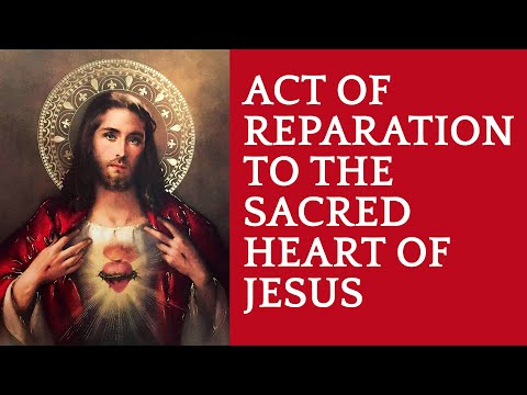 Act of Reparation to the Sacred Heart of Jesus