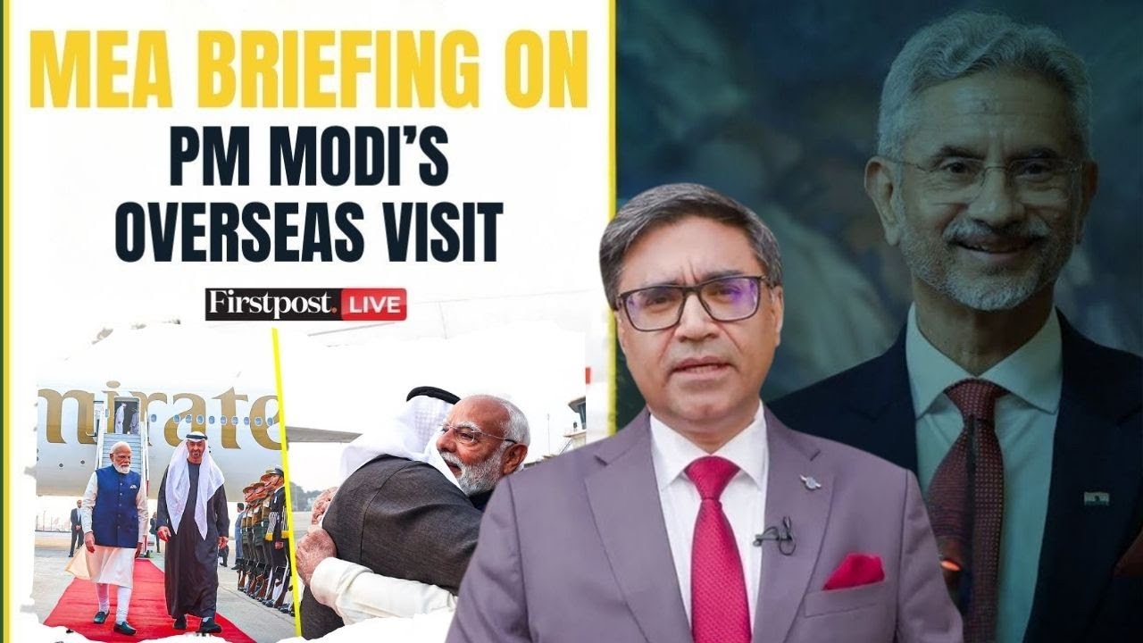 LIVE: MEA Briefing on UAE President's India Visit, Meeting with PM Modi | India-UAE Ties | New Delhi