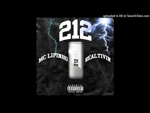 MC Lipinho - 212 Feat Realtivin (Li'e Prod)