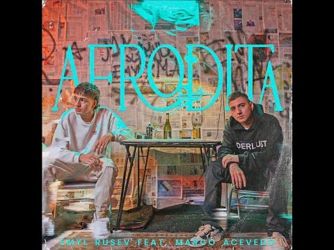 Emyl Rusev, Marco Acevedo - AFRODITA (visualizer)