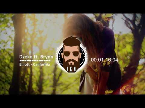 Dzeko ft  Brynn Elliott   California