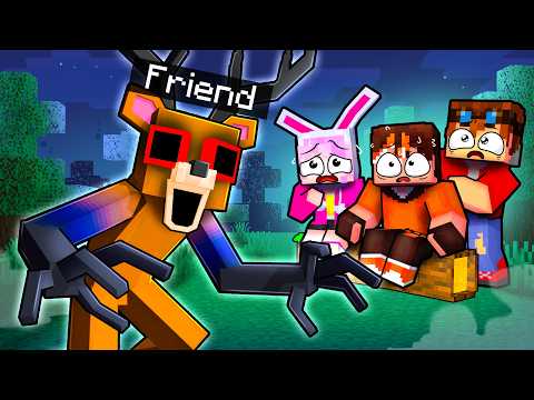 Playing as the DEER!