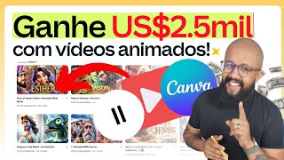 GANHE $2.5K+ DÓLARES com Vídeos ANIMADOS no Canva [Muito Fácil]