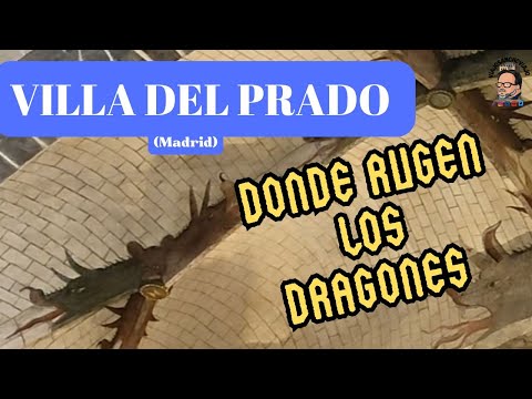 ¿HAY DRAGONES EN MADRID? / Villa del Prado