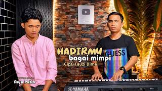 Download lagu HADIRMU BAGAI MIMPI (COVER SONG) - ARYA PUTRA || CIPT. FAUZI BIMA - ARR. @andrikhanofficial #fypシ mp3 Download lagu HADIRMU BAGAI MIMPI (COVER SONG) - ARYA PUTRA || CIPT. FAUZI BIMA - ARR. @andrikhanofficial #fypシ mp3
