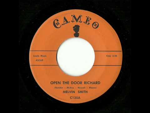 Melvin Smith - Open The Door Richard (Cameo)