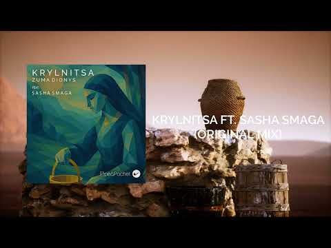 Zuma Dionys - Krylnitsa feat. Sasha Smaga (Original Mix)