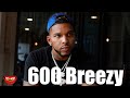 600 Breezy On People Telling Him To Take Care Of His Kids The Triplets With Queen Key Part 2
