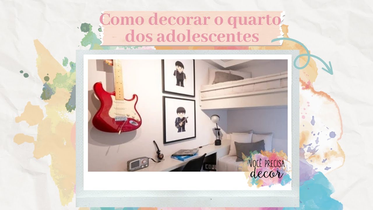 Como decorar o quarto dos adolescentes | Canal de decoração