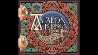 Leslie Fish: Avalon is Risen