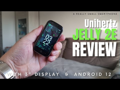 Unihertz Jelly 2E REVIEW: World's Smallest full-blooded Android 12 Smartphone!