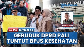 Massa Geruduk DPRD PALI, Desak 40.499 Peserta BPJS Kesehatan Segera Diaktifkan