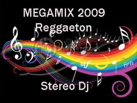 MEGAMIX 2009 (Reggaeton) - Stereo Dj
