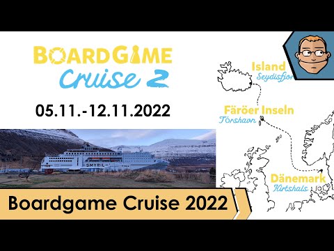 Boardgame Cruise 2022 - 05.11. bis 12.11. - Rückblick und Ausblick