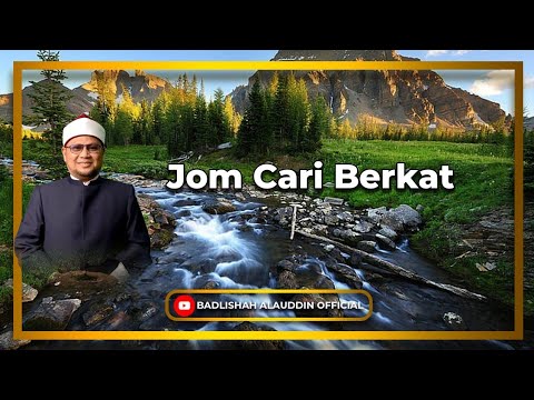 “Jom Cari Berkat” - Dato' Badli Shah Alauddin