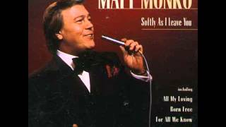 Matt Monro - Softly As I Leave You
