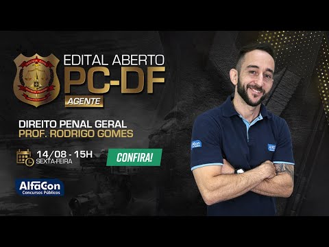 AO VIVO | Aula de Direito Penal - Edital aberto Agente PC DF   - AlfaCon