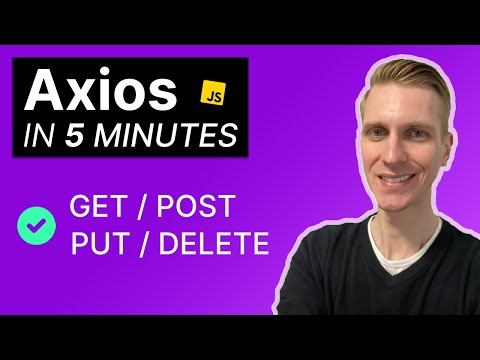 Axios: GET, POST, PUT, DELETE